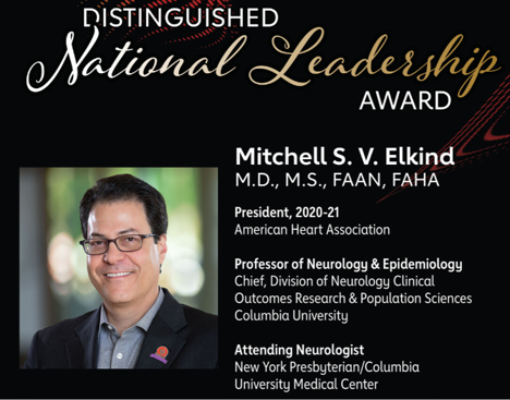 Congratulations to Mitchell SV Elkind, Distinguished National Leadership Award Recipient 
 #awardswithheart @DrSaccoNeuro