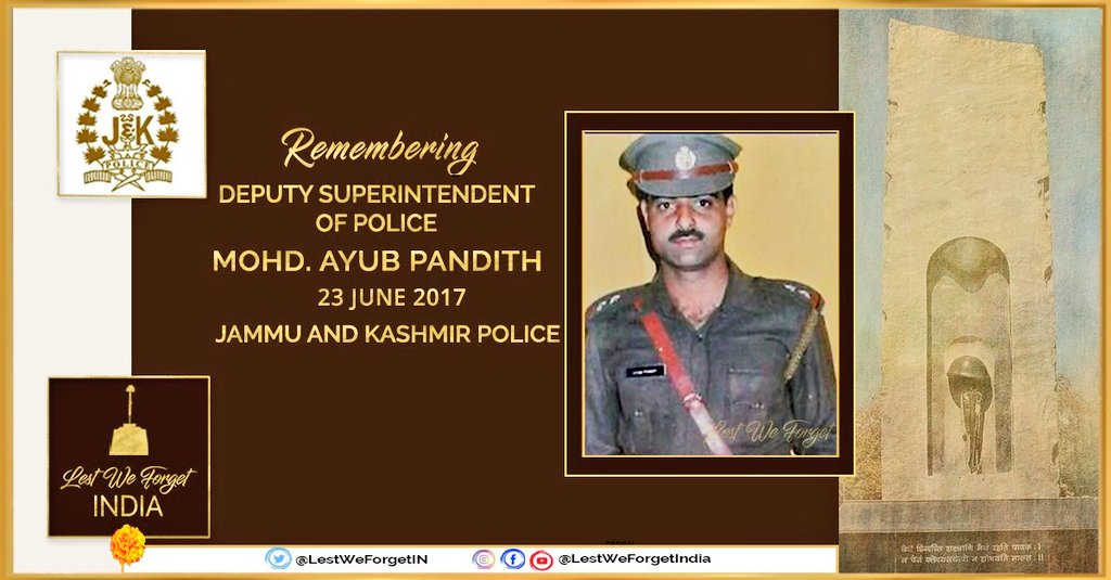 LestWeForgetIndia🇮🇳 (@lestweforgetin) on Twitter photo A dastardly killing in a house of worship.
#LestWeForgetIndia🇮🇳 Mohd Ayub Pandith of <a href="/JmuKmrPolice/">J&K Police</a> laid down his life in the line of duty, #OnThisDay 23 June 2017 in Srinagar, Jammu and Kashmir
Remember the gallant #IndianBrave and his supreme sacrifice for the nation always A dastardly killing in a house of worship.
#LestWeForgetIndia🇮🇳 Mohd Ayub Pandith of <a href="/JmuKmrPolice/">J&K Police</a> laid down his life in the line of duty, #OnThisDay 23 June 2017 in Srinagar, Jammu and Kashmir
Remember the gallant #IndianBrave and his supreme sacrifice for the nation always