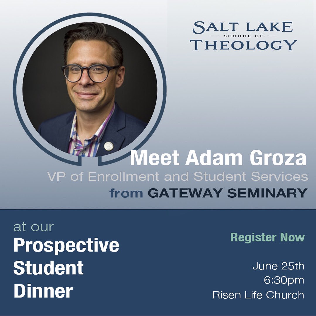 slst_utah's tweet photo. We're excited to have Adam Groza from Gateway Seminary at our prospective student dinner this Friday! Register now for the chance to meet him as well as getting to know the SLST local team. https://t.co/8ZBG0hPgiL