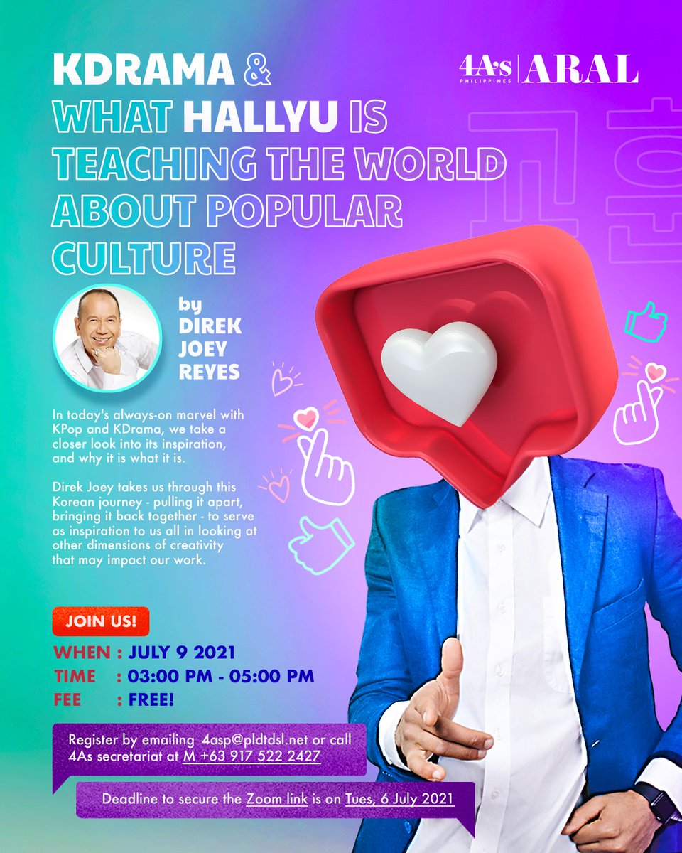 K-Pop &amp; K-Drama invade 4As ARAL on July 9, 2021 at 3pm with multi-awarded TV &amp; film producer, writer and director Direk Joey Reyes (@direkjoey). RSVP soon while digital-seats are available!