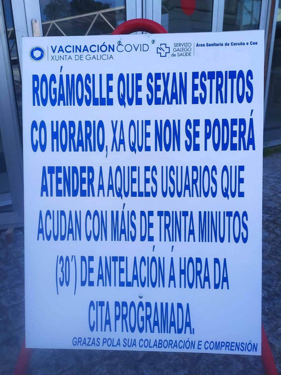 🔴👉 Solo 30' de antelación
🏥 El área sanitaria de #ACoruña insiste en respetar los horarios de citación para la vacuna contra el covid. Pide a los ciudadanos que se ciñan a lo que pone este cartel que se acaba de colocar en Expocoruña.