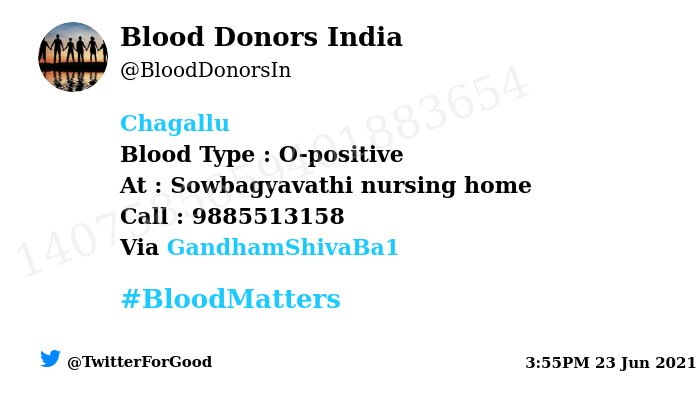 BloodDonorsIn's tweet photo. #Chagallu
Need #Blood Type : O-positive
At : Sowbagyavathi nursing home
Blood Component : Blood
Number of Units : 3
Primary Number : 9885513158
Patient : S.Sunitha
Via: @GandhamShivaBa1
#BloodMatters
Powered by Twitter https://t.co/qywbvtk6iw