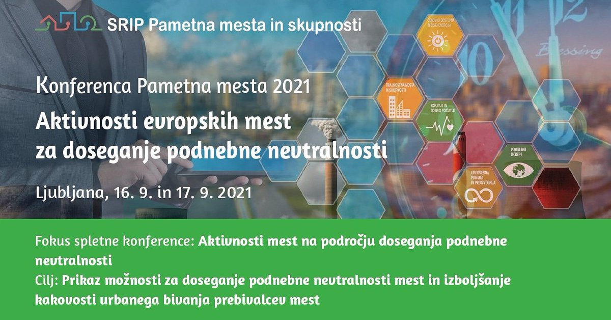 Rok za oddajo povzetkov prispevkov je podaljšan za nekaj dni, oddate jih na smartcities2021.meetpt.com/sl/abstract-su… več o konferenci smartcities2021.meetpt.com/sl