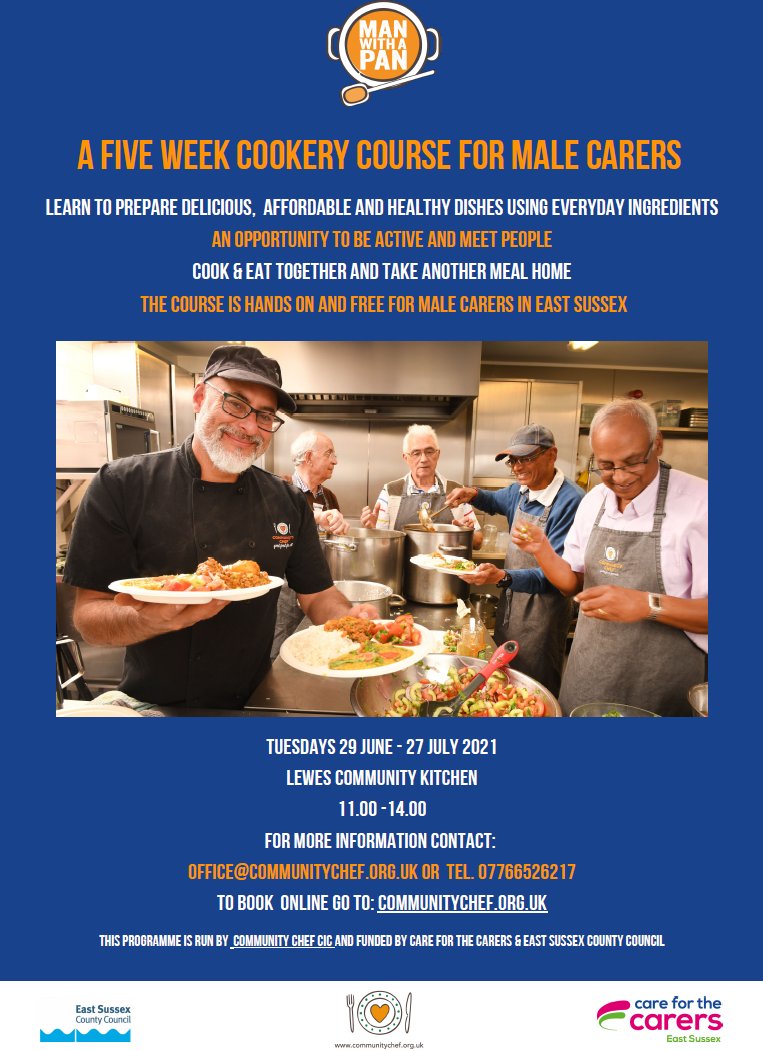 Care4theCarers's tweet photo. Join 5-week cookery course for male #carers with @CommunityChef1 Learn to prepare affordable dishes with everyday ingredients &amp; meet people. £5 including all ingredients. More info: https://t.co/Ew6VVBBNUF. #carers #cooking #cookery #eastsussex #unpaidcarers #MaleCarers https://t.co/b0r75nyvJ8