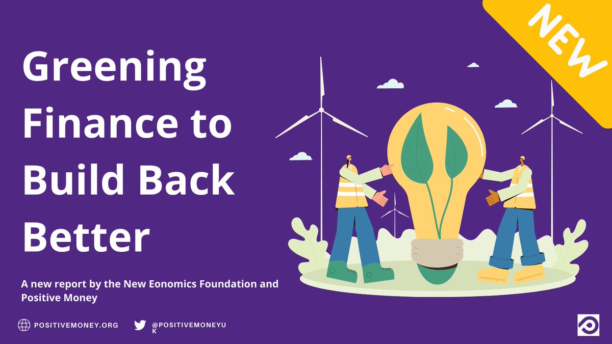 PositiveMoneyUK's tweet photo. ⚡️NEW ⚡️
Changes to the @bankofengland's mandate could allow the UK to lead the world on green finance while supporting green jobs & businesses.
We set out a roadmap for finance before #COP26 with @NEF 👇
#EndFossilFinance #UnleashGreenInvestment
https://t.co/143p5NyxUj https://t.co/muofjOFQ3X