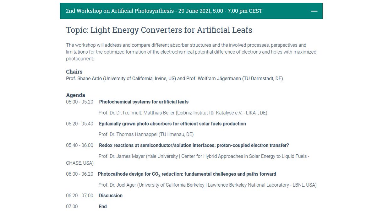 CO2WIN_Connect (@co2win_connect) on Twitter photo Here is the agenda for our 2nd session of the workshop series on #ArtificialPhotosynthesis. Just awesome! 💯 Talks by: Prof. Matthias Beller 🇩🇪, Prof. Joel Ager 🇺🇸, Prof. Thomas Hannappel 🇩🇪 and Prof. James Mayer 🇺🇸. Chaired by: Prof. Wolfram Jägermann 🇩🇪 and Prof. Shane Ardo 🇺🇸. Here is the agenda for our 2nd session of the workshop series on #ArtificialPhotosynthesis. Just awesome! 💯 Talks by: Prof. Matthias Beller 🇩🇪, Prof. Joel Ager 🇺🇸, Prof. Thomas Hannappel 🇩🇪 and Prof. James Mayer 🇺🇸. Chaired by: Prof. Wolfram Jägermann 🇩🇪 and Prof. Shane Ardo 🇺🇸.