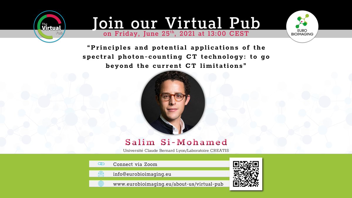 Exciting talk at the Virtual Pub this week! Salim Si-Mohamed, <a href="/UnivLyon1/">Université Lyon 1</a> /Laboratoire CREATIS, on “Principles and potential applications of the spectral photon-counting CT technology: To go beyond the current CT limitations.”

eurobioimaging.eu/about-us/virtu…

📆Fri, June 25 @ 13:00 CEST