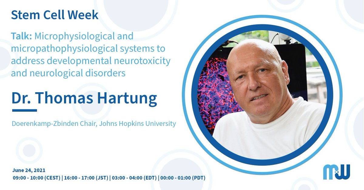 mxwbio's tweet image. We also have a duo presentation as part of our #StemCellWeek2021 hosted Innovation Showcase. The first speaker, Dr.@ThomasHartung19 from @JohnsHopkinsSPH will speak about systems to address developmental neurotoxicity and neurological disorders.
Sign up 👉 buff.ly/2SjSRQq