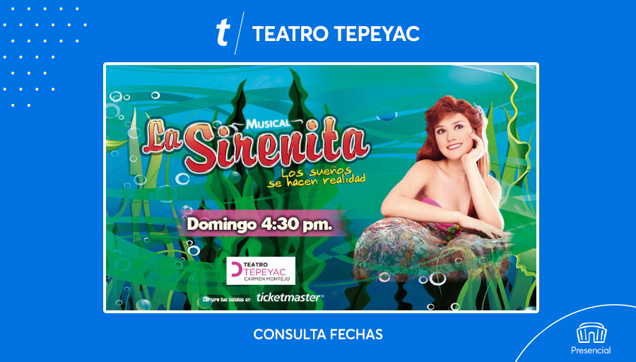 Ticketmaster_Me's tweet photo. ✨ Vive con tus peques una increíble aventura junto Ariel en el musical de #LaSirenita 🌊 y descubre que los sueños se hacen realidad en el @tepeyac_teatro. 
 
Compra tus 🎟🎟 con nuestro mapa interactivo 👇
https://t.co/yUb1XIGS6J https://t.co/OufQ5anpnc