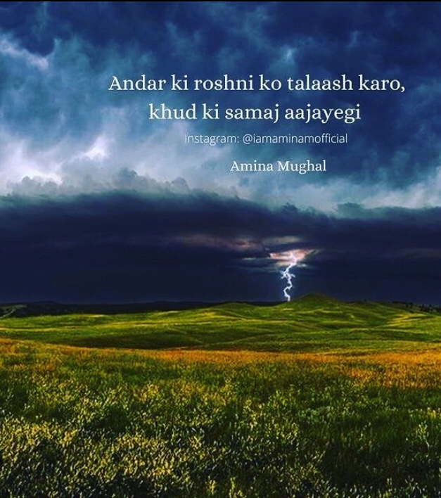 Andar ki roshni ko talaash karo, khud ki samaj aajayegi 🏮Follow @aminamofficial 🙏🏼 . . #AminaMughal #Poets #Poetry #PoetryLovers #UrduShayari #Hindi #ShayariLover #Bibliophile #InnerPeace #FindYourself #WritersCommunity #AmWriting