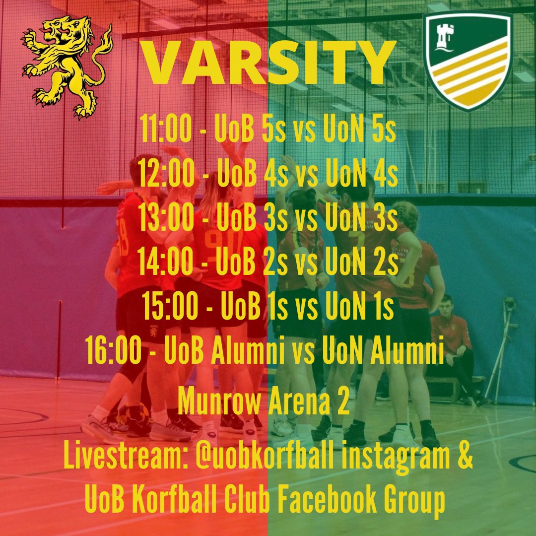 🦁 VARSITY TIMETABLE 🦁

We’re super excited for VARSITY this Friday against <a href="/UoNKorfball/">UoN Korfball</a> . As we are still under COVID restrictions we will be live-streaming all our games to UoB Korfball Club Facebook group and our Instagram, so your friends and family watch too! KL ❤️💛💙