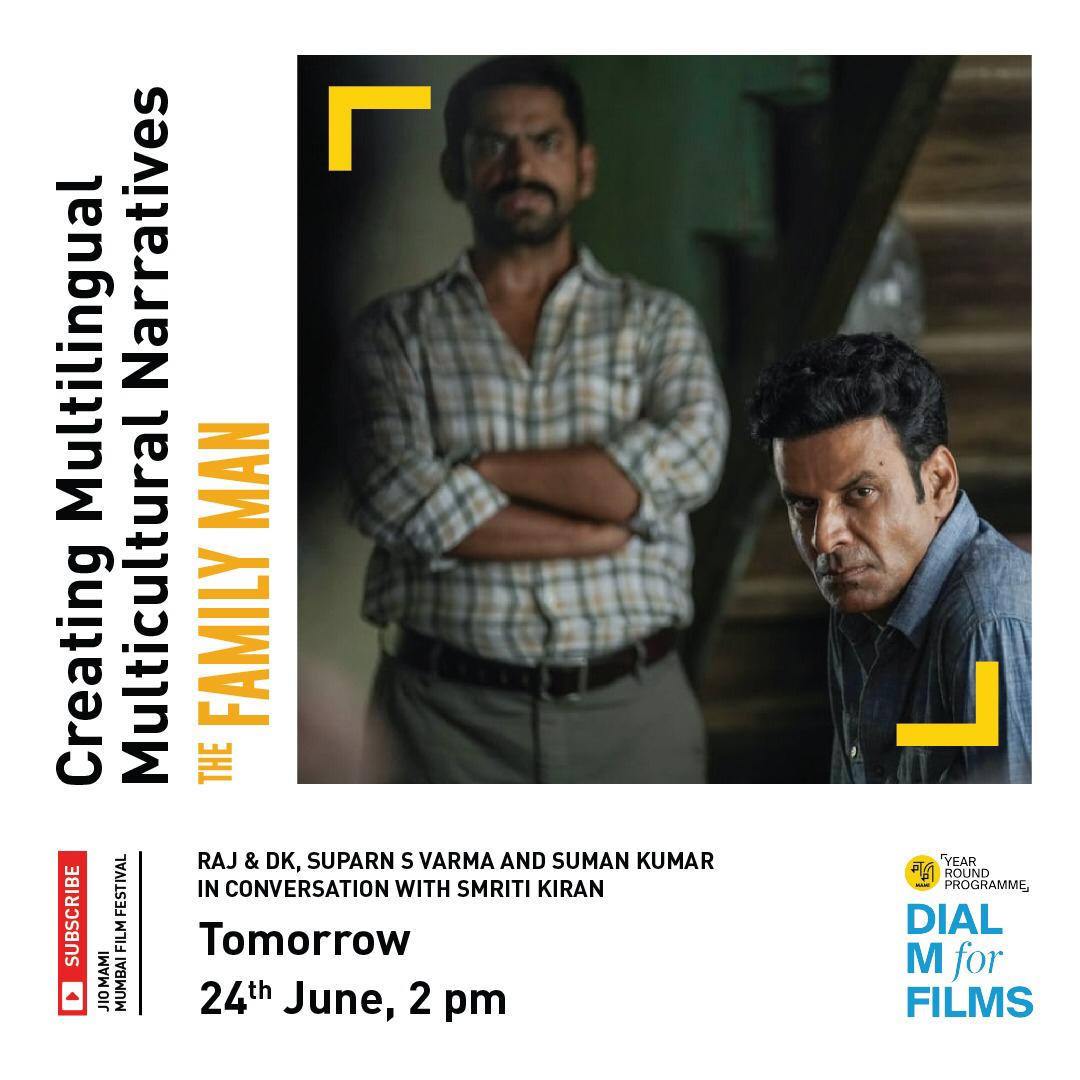 MumbaiFilmFest's tweet photo. Directors-Writers @rajndk, @Suparn and screenwriter @sumank will be on #DialMForFilms tomorrow to chat all things #TheFamilyMan. Join us at 2 pm LIVE on YouTube: https://t.co/OmZ7VBsFG4 https://t.co/klphgzCb08