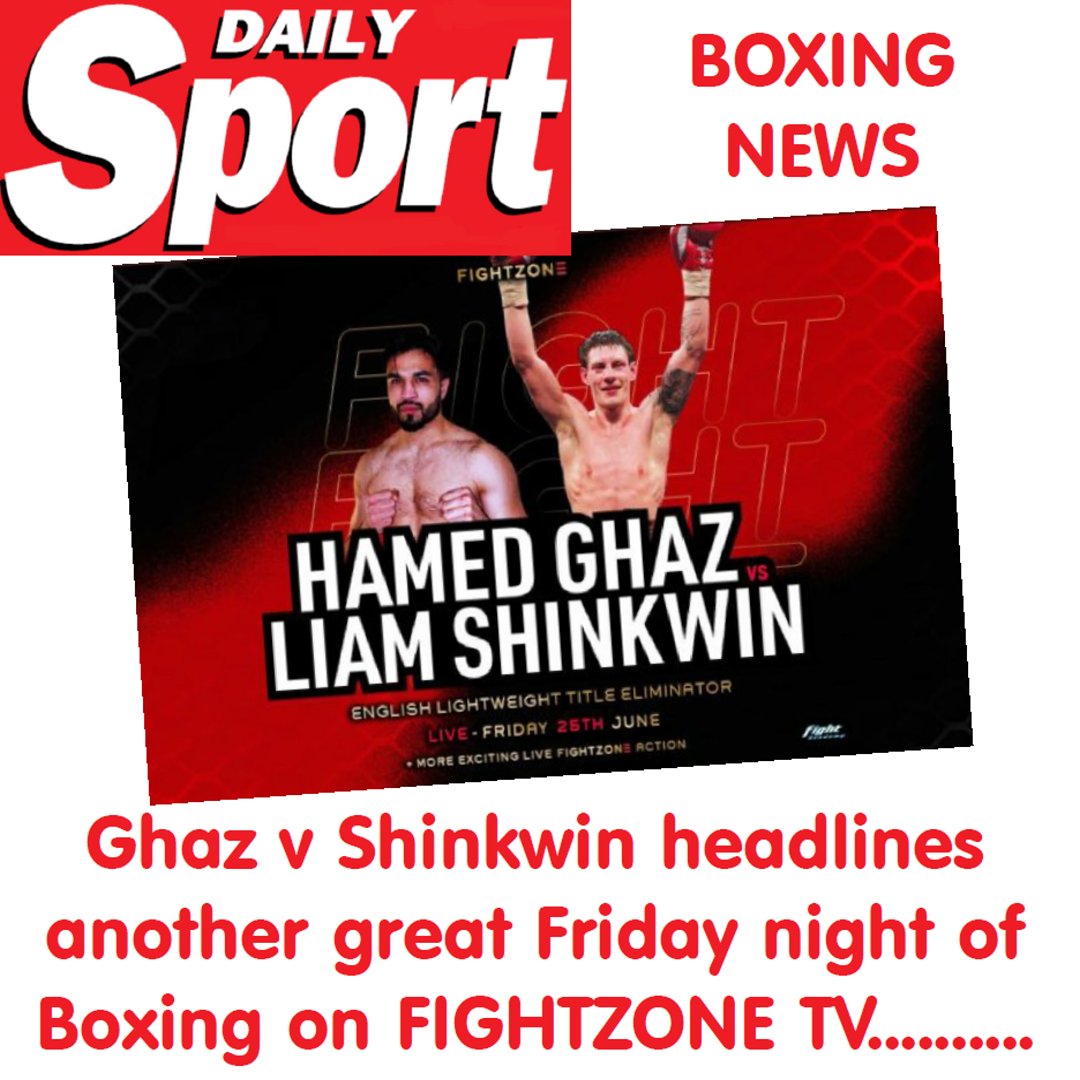 #BoxingNews Ghaz v Shinkwin live on @fightzonetv June 25 @dennis_hobson @betfred dailysport.co.uk/sport/ghaz-v-s…  #WednesdaySport #Boxing #DennisHobson #DailySport #BoxingMonthly #BritishBoxing #BigFights #MidweekSport #SheffieldBoxing #FightzoneArena #TheSport #FightAcademy #RT