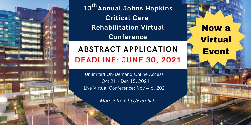 Have you submitted an Abstract?
Virtual 10th Annual Hopkins #ICURehab Conf

Unlimited On-Demand Access: Oct 21 – Dec 15, 2021
 + 
Live Virtual Conf: Nov 4-6 2021

Abstract Deadline: June 30, 2021

Info: bit.ly/icurehab