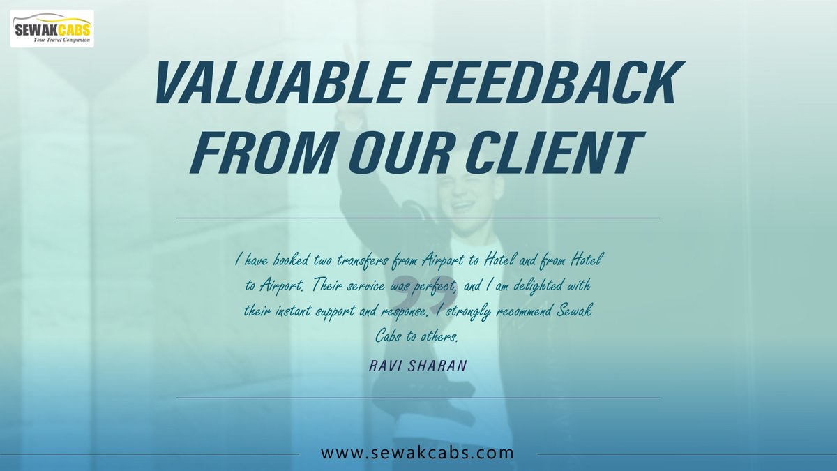 sewakcabs's tweet photo. Valuable feedback from client: 

“I have booked two transfers from Airport to Hotel and from Hotel to Airport. Their service was perfect, and I am delighted with their instant support and response. I strongly recommend Sewak Cabs to others.”  – Ravi Sharan
#sewakcabs https://t.co/OMQTOUkoVP