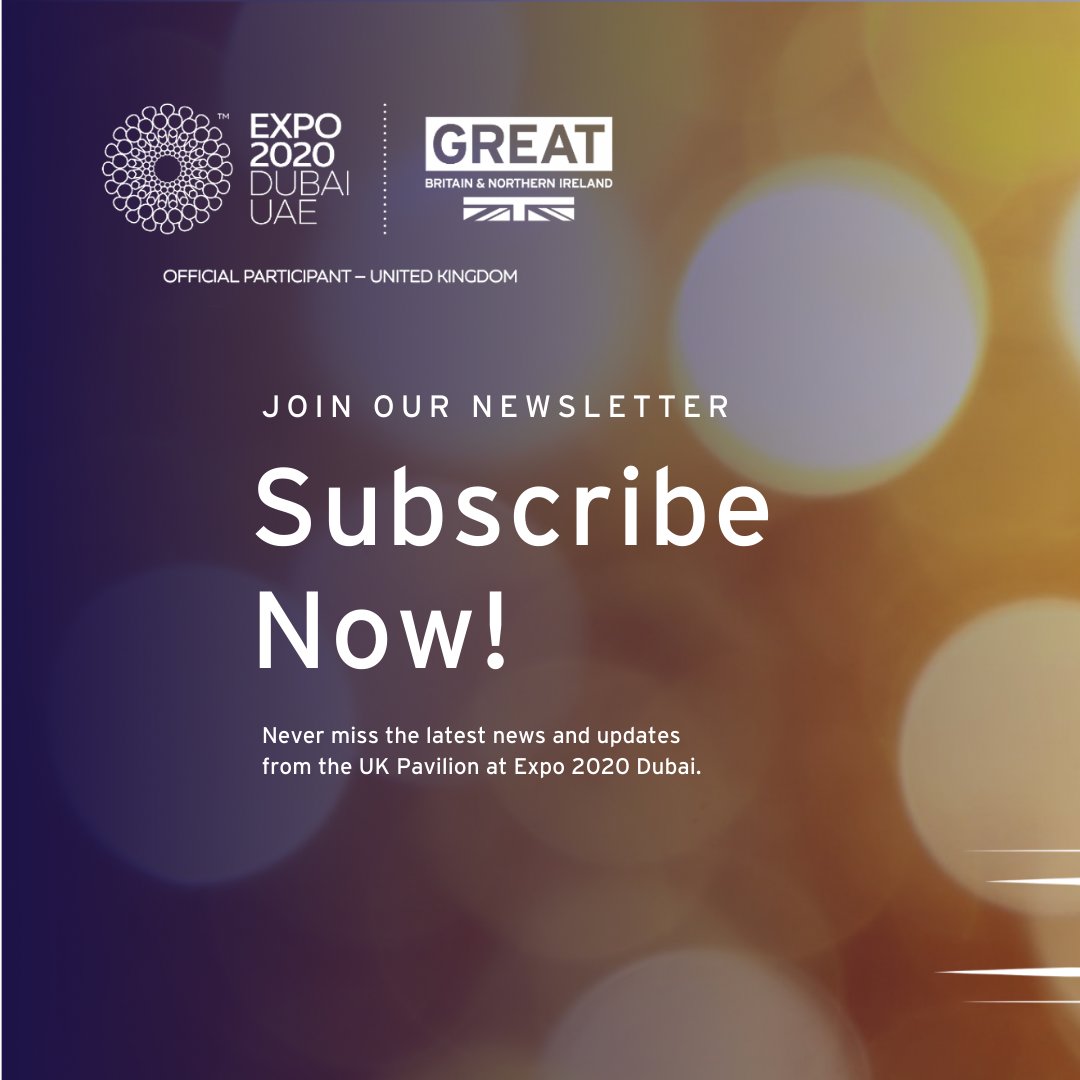 UKPavilion2025's tweet photo. Our UK at Expo 2020 Dubai newsletter 📧 is now live!

Subscribe now via our website 👇
https://t.co/Xuy5y3fwQ3 https://t.co/A97IzgNBqD