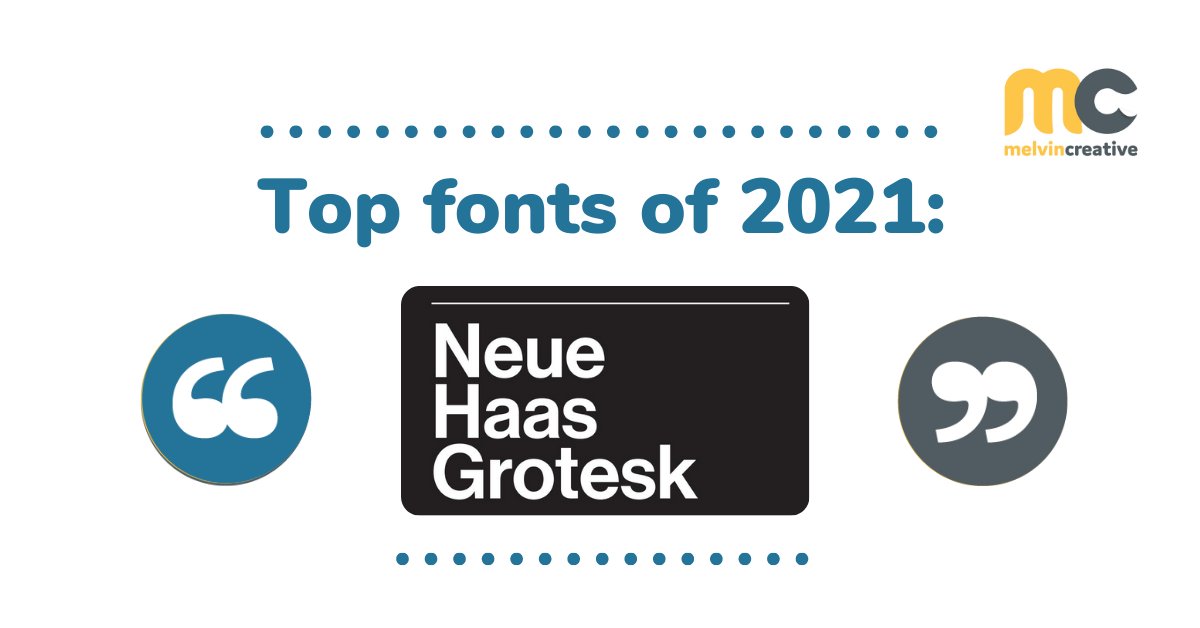 Far from grotesque, we have the simply styled Neue Haas Grotesk next on our list. Grotesque fonts are a type of sans-serif font originating from 1815.

Read about it here: melvincreative.co.uk/this-years-top…

#designinspiration #creativecoding #heytheremaker #typehype #graphicdesigntrends