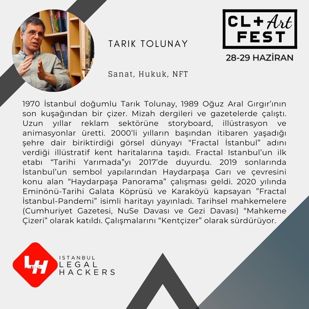 ISTLegalHackers's tweet image. CL+Art Fest’in değerli konuklarından Tarık Tolunay’la tanışın! @tariktolunay 

28-29 Haziran’da online olarak gerçekleşecek etkinlikle alakalı ayrıntılı bilgi ve kayıt için: docs.google.com/forms/d/e/1FAI…