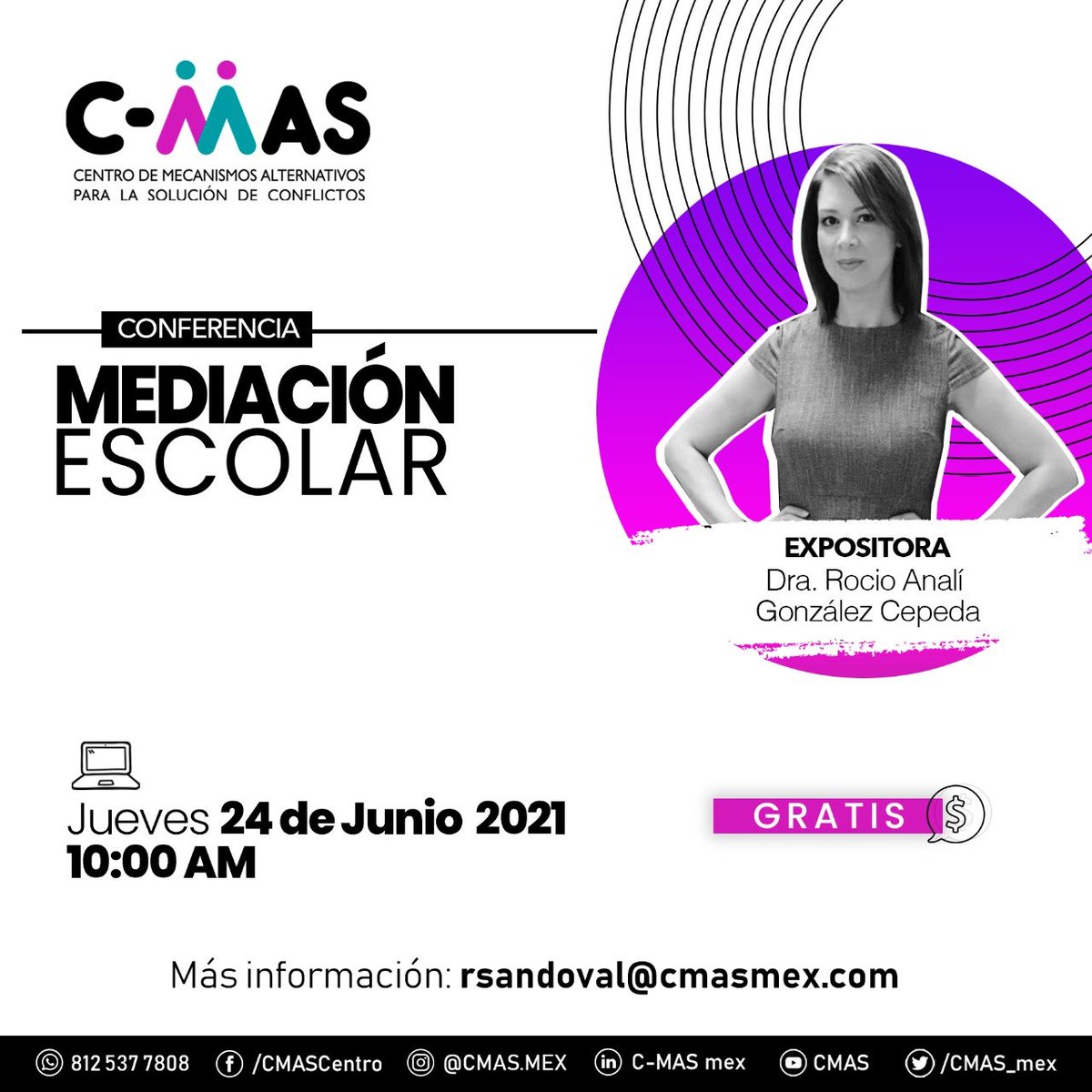 #CONFERENCIA |  #Mediación Escolar
INSCRÍBETE GRATIS AQUÍ: forms.gle/vfqJi8iDh8UZEJ…

Expositora: Dra. Rocio González

Info: rsandoval@cmasmex.com
WhatsApp: 812 537 7808  |  811 748 4424