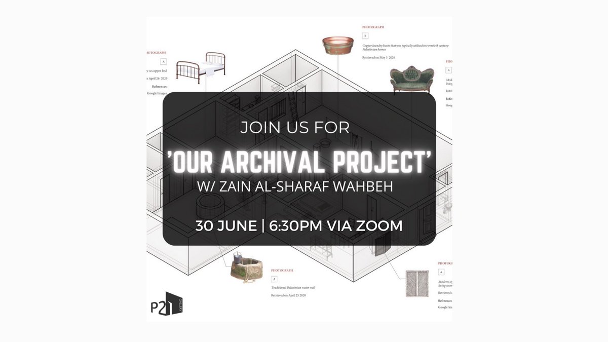 P21Gallery's tweet photo. JOIN US for another unmissable online event: ‘Our Archival Project’ with artist Zain Al-Sharaf Wahbeh on June 30 @ 6:30pm GMT/London via Zoom! 

Share your objects &amp; join a discussion with the artist herself! 

To find out more &amp; to sign up 👉🏽 https://t.co/x2Cqz4CHGL https://t.co/9cBdaEEHtH