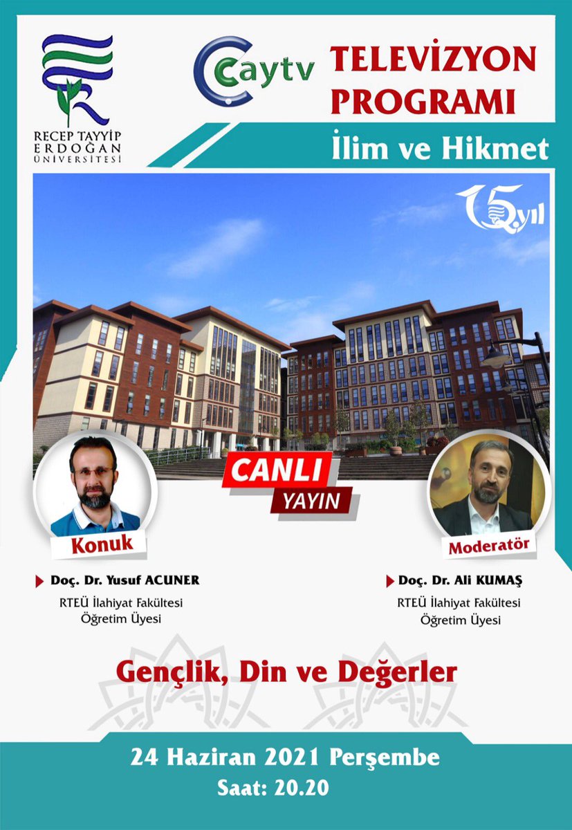 rteilahiyat's tweet photo. İlim ve Hikmet programında bu hafta

Konuk: Doç. Dr. H. Yusuf ACUNER
Moderatör: Doç.Dr. Ali KUMAŞ
Konu: Gençlik, Din ve Değerler

24 Haziran 2021 Perşembe saat 20.20’de Çay TV’de.. https://t.co/pOi95eOOS6