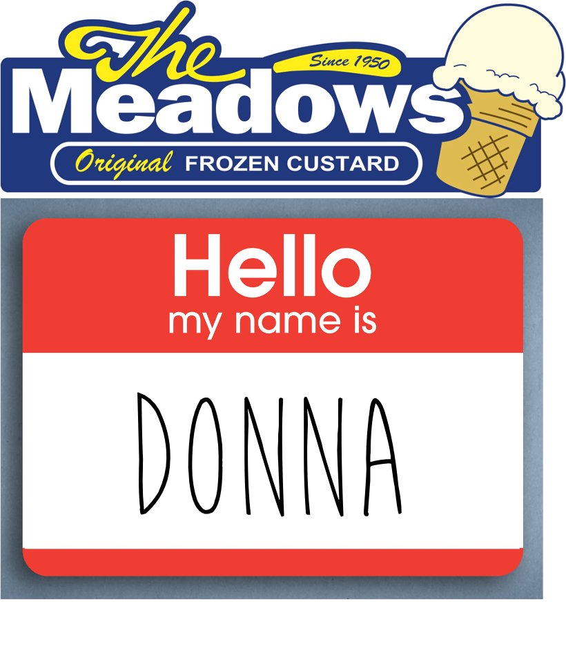 The Meadows of Delran NAME GAME!

If your name is chosen, bring your ID to the Meadows of Delran drive-thru window TODAY, June 23rd ONLY, and receive a FREE small custard.

Today’s name is DONNA!

#VeteranOwned #SupportLocalBusinesses #TheNameGame #HelloMyNameIsDonna