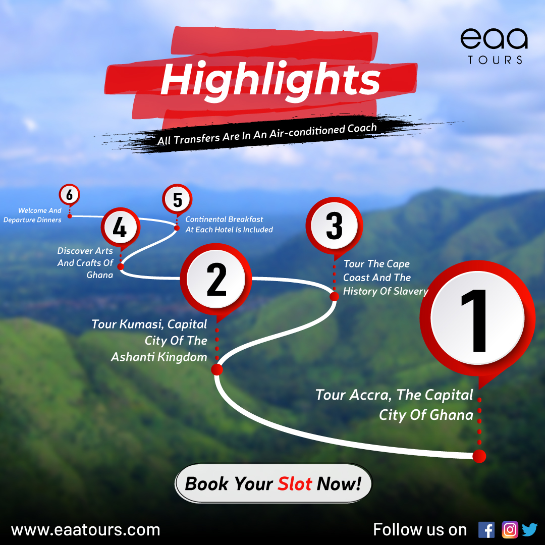 eaatours's tweet image. Just Go🏃‍♀️ and Discover🔎 Different World!
𝗜𝘁𝗶𝗻𝗲𝗿𝗮𝗿𝘆 𝗚𝗵𝗮𝗻𝗮 𝗧𝗼𝘂𝗿 𝟮𝟬𝟮𝟭- 𝟵 𝗗𝗮𝘆𝘀 - 𝟴 𝗡𝗶𝗴𝗵𝘁𝘀

Book Your Seat Today:👉eaatours.com 

*Limited seats available

#EAATOURS #ghana #accra #africa #nigeria #accraghana #ghanagirls #SouthAfrica