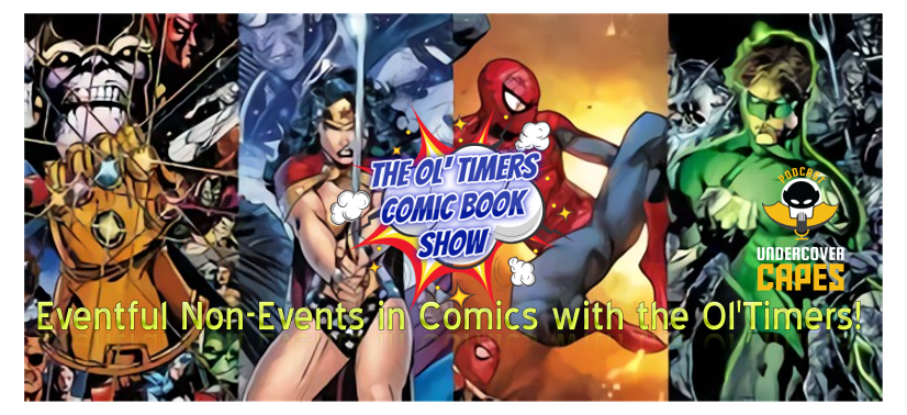#HappyNCBD Hang out with the #OlTimers for a new episode, today it's all about Eventful Non-Events in Comics with @johnnyhughes70 @cemberfrostt & @13thCrusader! #MarvelComics #DCComics #ClassicStories #ClassicComics #UCPN ow.ly/cUPG50FfbeB