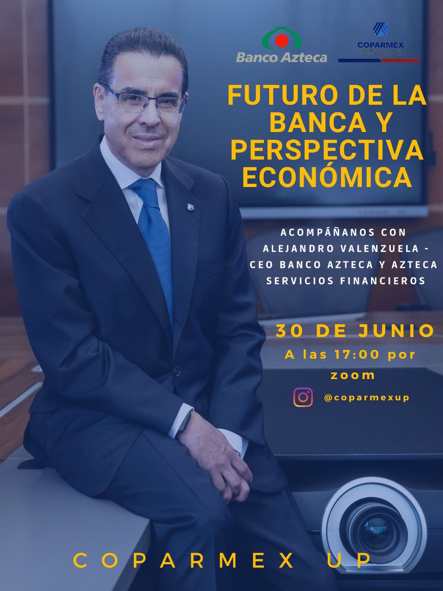 Armando_ZunigaS's tweet photo. #CapítulosUniversitarios de @Coparmexup nos invita a la conferencia de #AlejandroValenzuela, CEO de @BancoAzteca, quien nos hablará de "El Futuro de la banca y su perspectiva económica".
¡No se la pierdan! 🗓#30deJunio ⏰17 hrs.
¡Regístrate!
🌐https://t.co/dlhN7WRtu2 https://t.co/qe5Aeme6fw
