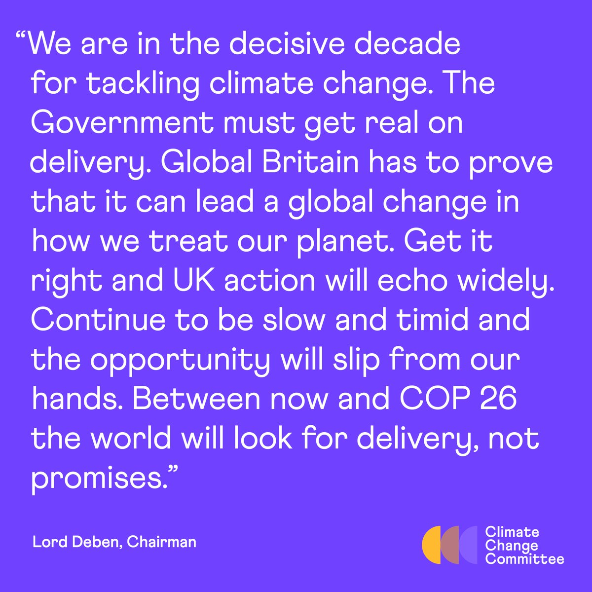 theCCCuk's tweet photo. “We are in the decisive decade for tackling climate change. Global Britain has to prove that it can lead a global change in how we treat our planet. Get it right and UK action will echo widely.” More: https://t.co/7e5kmAUzDY #UKClimateAction https://t.co/B06iw1FXCY
