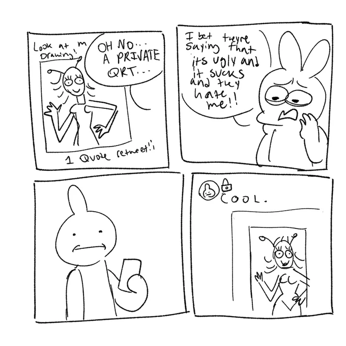 i'm always paranoid whenever I get a private qrt but I just have to remember: its probably not a big deal. probably. 