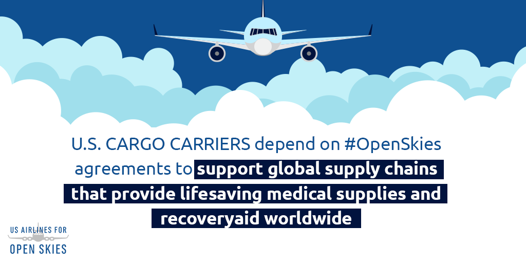 USA4OS's tweet photo. U.S. cargo carriers depend on #OpenSkies agreements to support global supply chains that provide lifesaving medical supplies and recovery aid worldwide. Learn more here: https://t.co/knytEp1OMY https://t.co/DlKzMuQQ9M