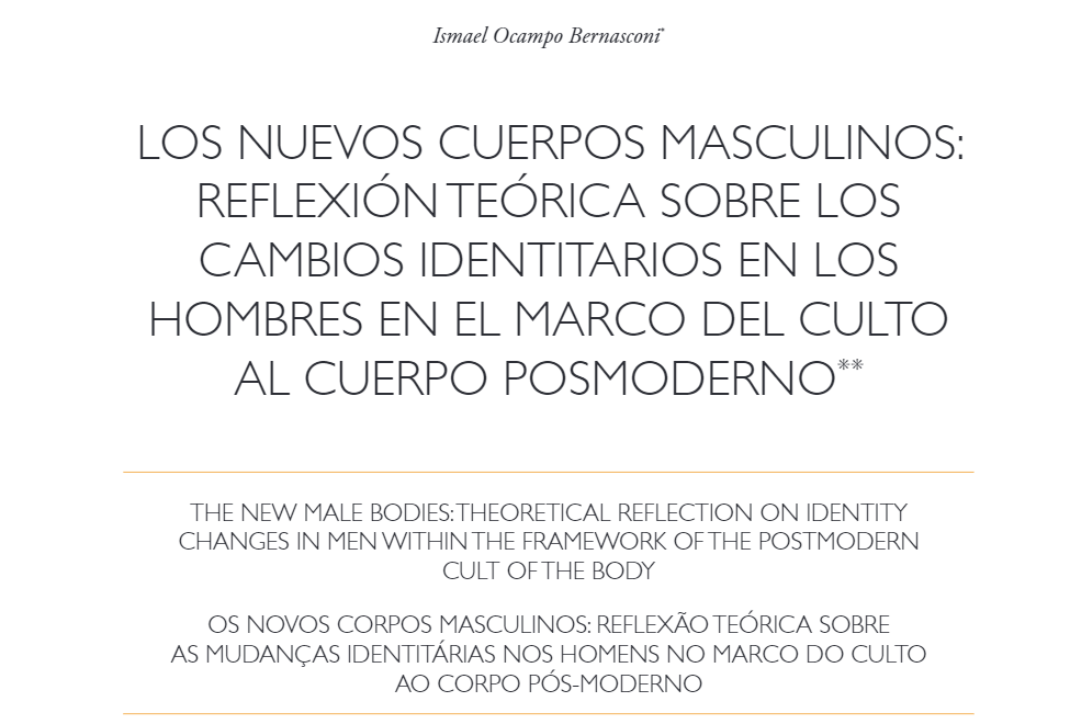 REpisteme's tweet photo. "Los nuevos cuerpos masculinos" artículo sobre las masculinidades contemporáneas, escrito por Ismael Ocampo Bernasconi, desde Uruguay, el cual aparece en nuestro #Nuevonúmero
https://t.co/w8RHAWKSjM https://t.co/AfQTdoD2lp