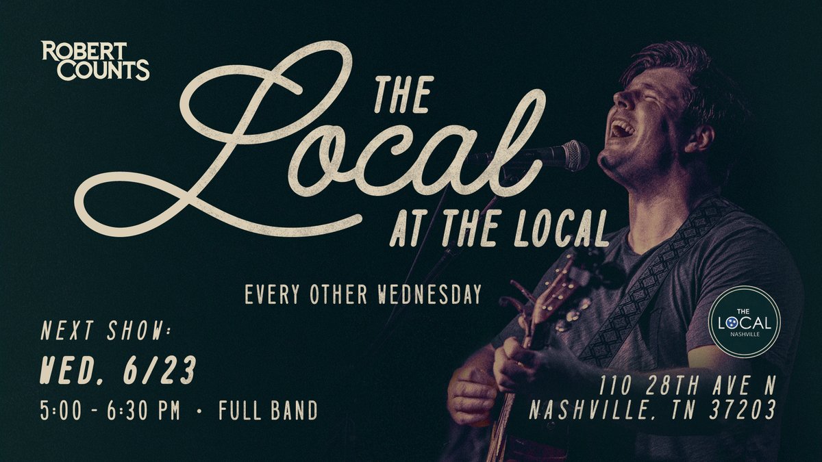 My every other Wednesday series at #TheLocal kicks off TODAY in Nashville at 5 pm CT! Free full band show! See y’all there. 😎