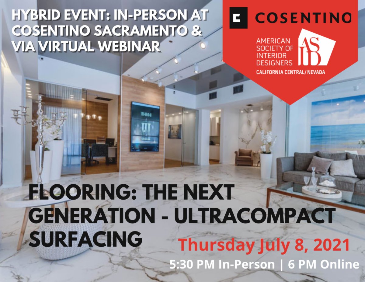 ASID_CANV's tweet photo. Sacramento: Hybrid CEU Event: Now on July 8th! 
Please note that this event is postponed until Thursday, July 8th, 2021 
"Flooring: The Next Generation - Ultracompact Surfacing"
https://t.co/Jt3GPZYBjv https://t.co/bPWLn00CVe