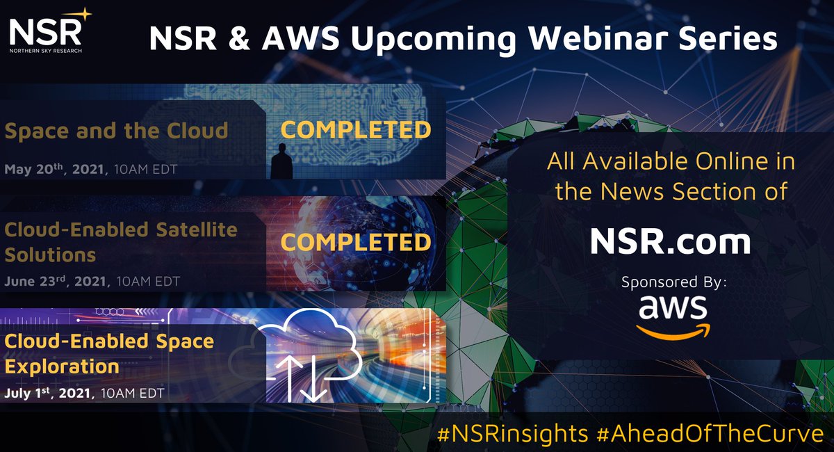 NSR_SatCom's tweet photo. Thank you to attendees of the "Cloud-Enabled Satellite Solutions" webinar with NSR Research Director @NSRRousseau and NSR Senior Analyst, @NSRMurugan, part of the Cloud Connectivity in Space series. Register for the rest of the series now https://t.co/xHkJO81fja #NSRinsights #AWS https://t.co/7TQbIto6ka
