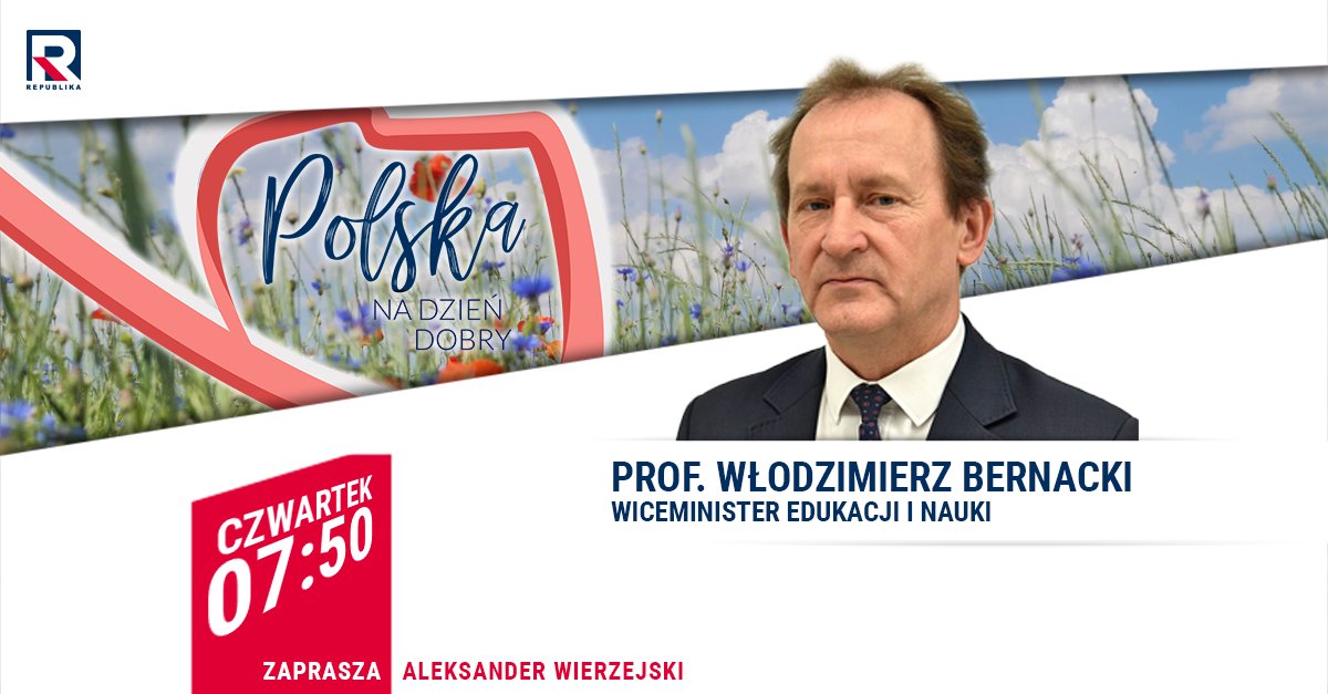 RepublikaTV's tweet photo. #PolskaNaDzieńDobry | #Zapraszamy na #program z prof. Włodzimierz #Bernacki 
#włączprawdę z #TVRepublika https://t.co/o06RF0clIf