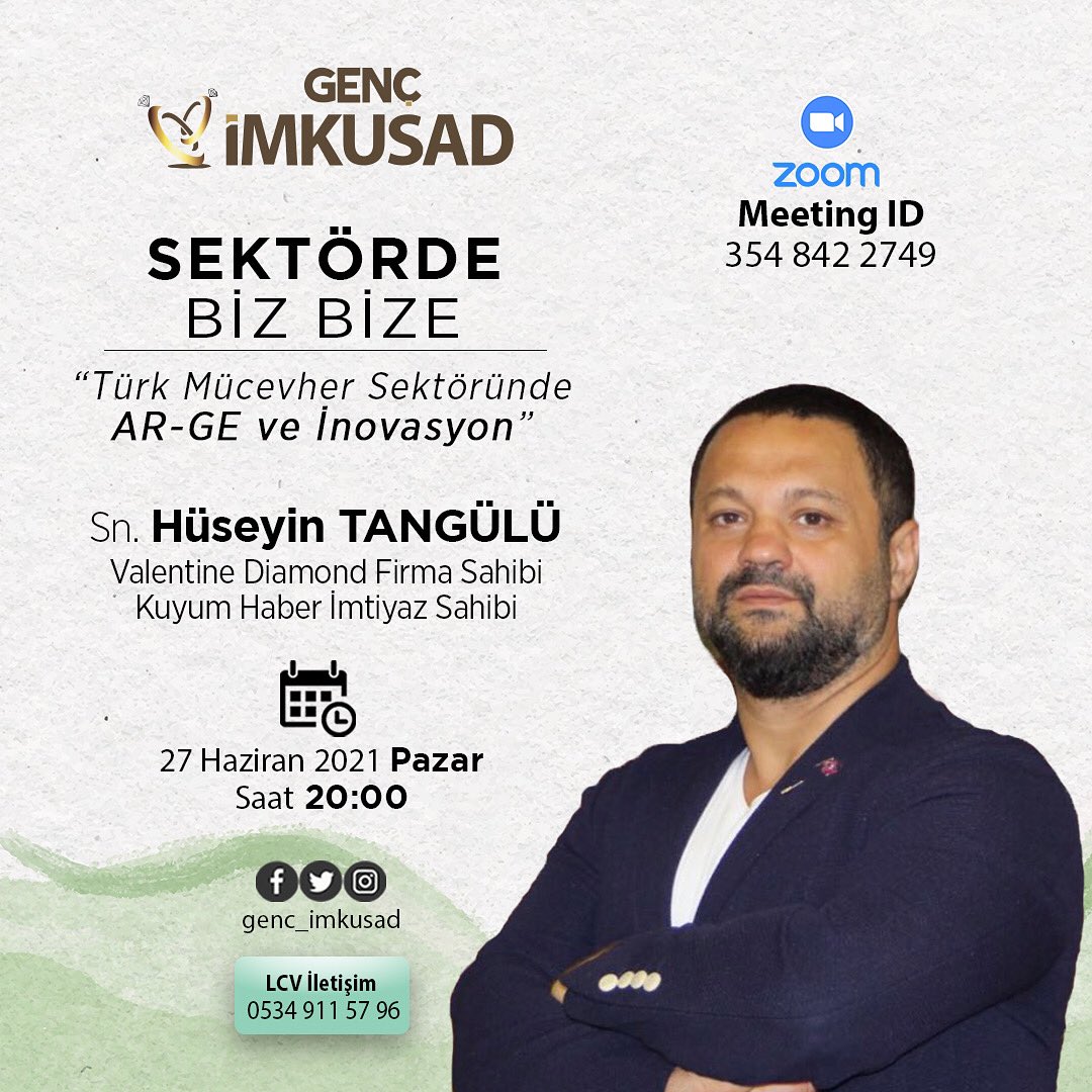 Valentine Diamond Firma Sahibi ve Kuyum Haber İmtiyaz Sahibi Hüseyin TANGÜLÜ Beyin katılımıyla Pazar günü saat 20.00’de “Türk Mücevher Sektöründe AR-GE ve İnovasyon” konulu ZOOM uygulaması üzerinden toplantımız olacaktır. Katılım için başvuru formu linki: docs.google.com/forms/d/e/1FAI…