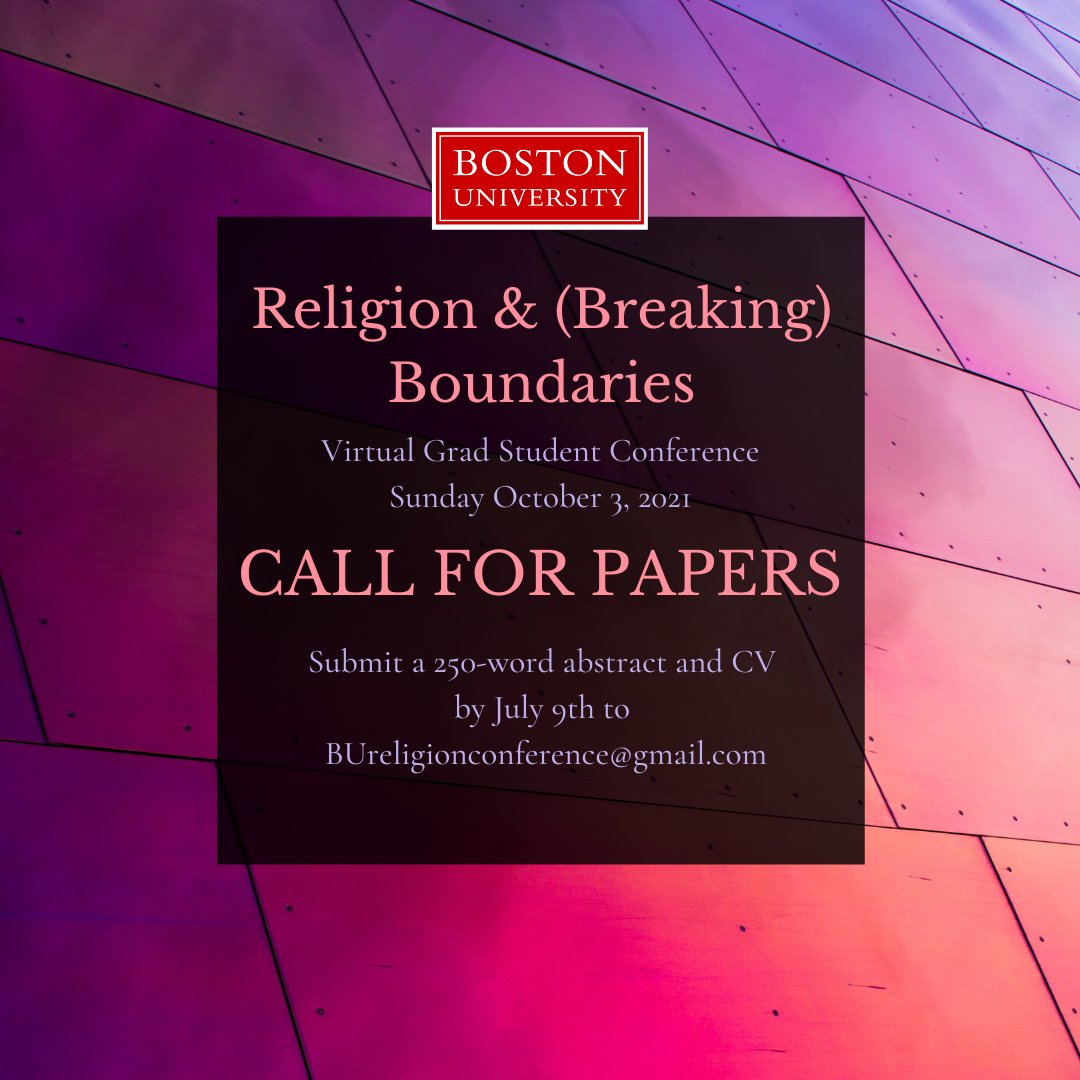 BU Religion (@bureligion) on Twitter photo The Boston University Graduate Program in Religion Student Association has a #CFP for our October graduate student conference! For the full CFP or to submit your paper please email bureligionconference@gmail.com The Boston University Graduate Program in Religion Student Association has a #CFP for our October graduate student conference! For the full CFP or to submit your paper please email bureligionconference@gmail.com