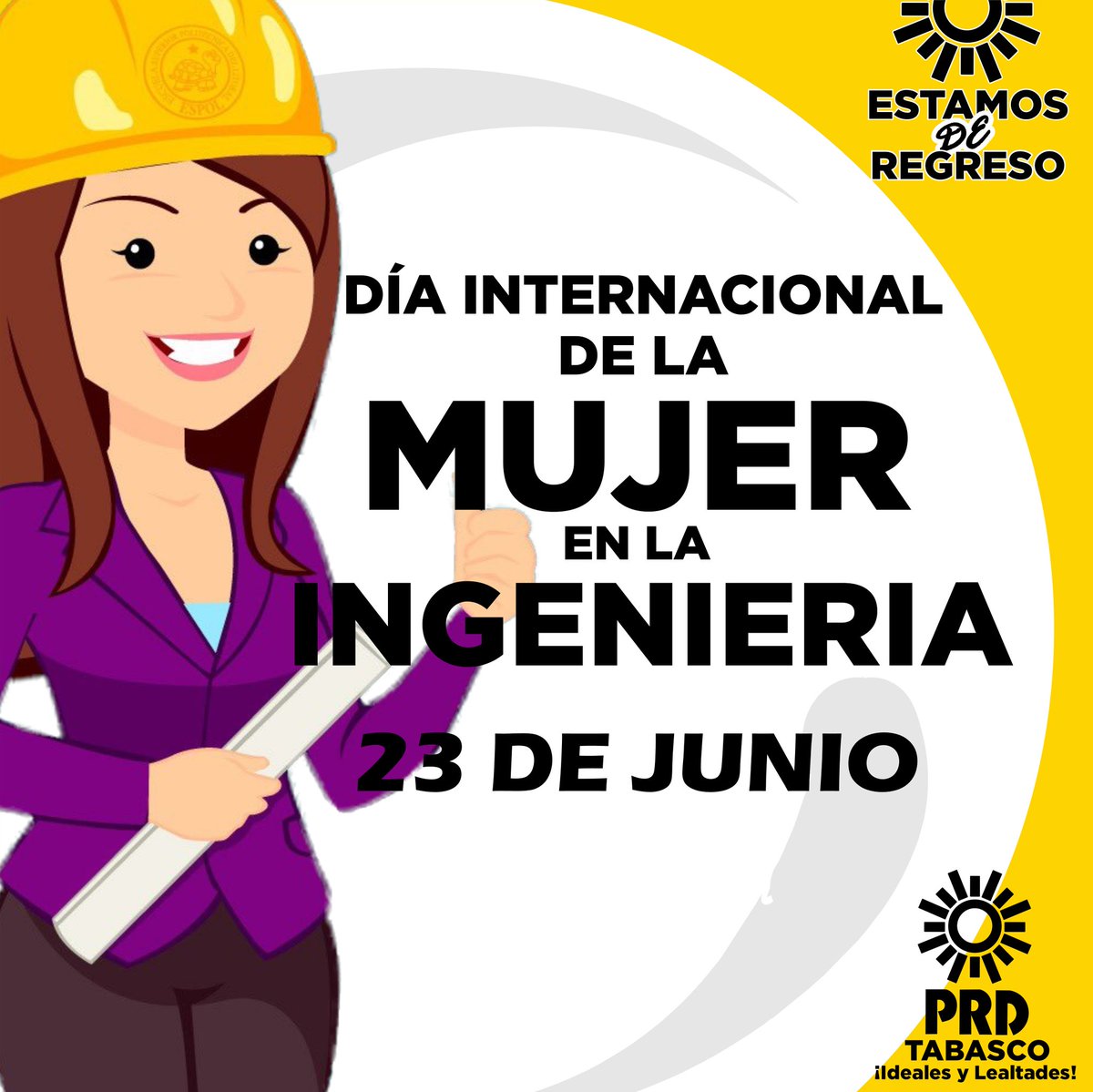 PRDTabasco1's tweet photo. En el Día Internacional de la #Mujer en la #Ingeniería conmemoramos a las mujeres y celebremos sus logros por su papel indispensable en un sector tradicionalmente dominado por los hombres. ¡En el #PRD estamos con ustedes! https://t.co/69y7U8hSTH