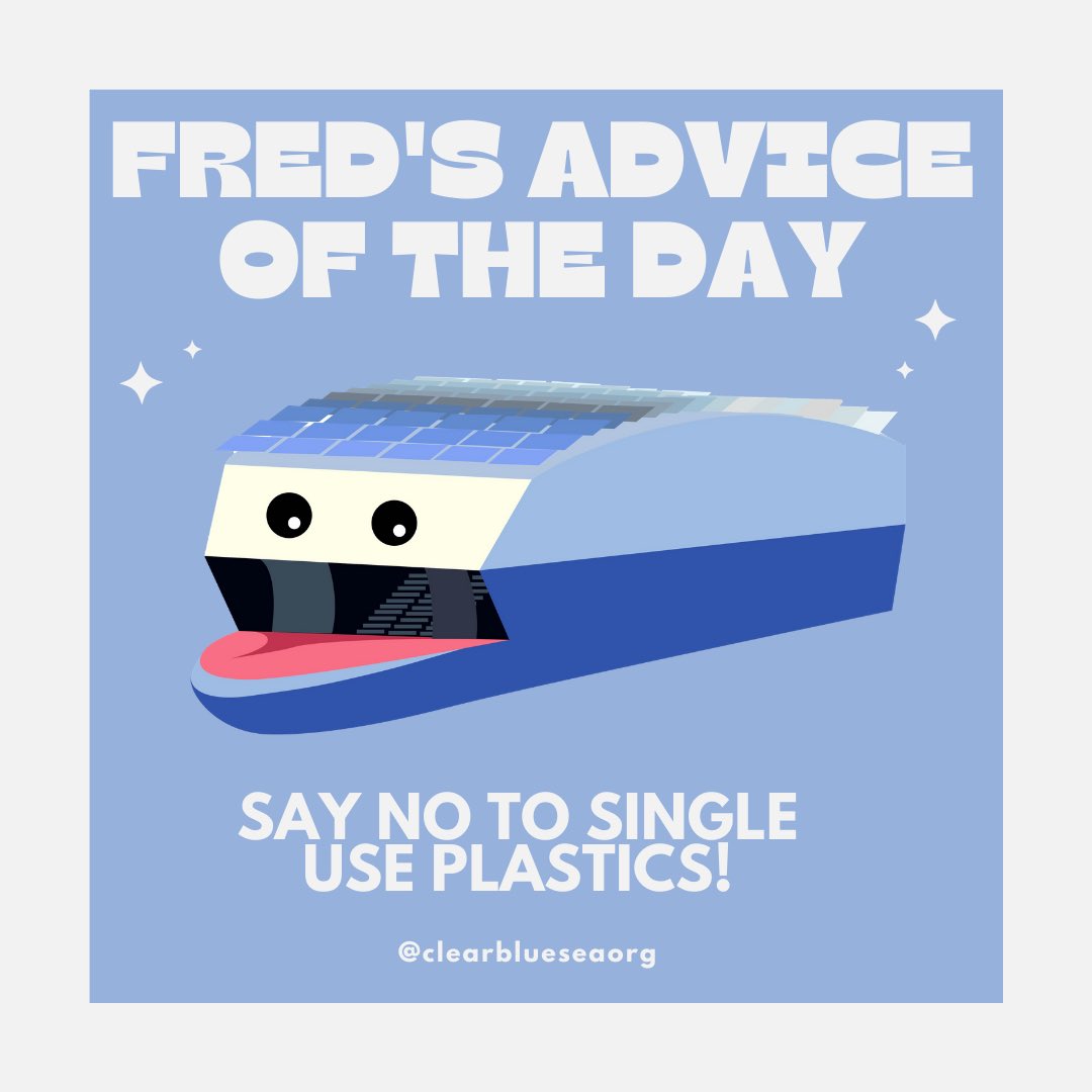 Here is our FRED's advice of the day encouraging everyone to try and use reusable items in our daily life!

#ClearBlueSea #reuse #oceans #green #environment #ecofriendly #sustainability #oceanplastics #OceanConservation #plasticpollution #BeatPlasticPollution #SaveOurOceans