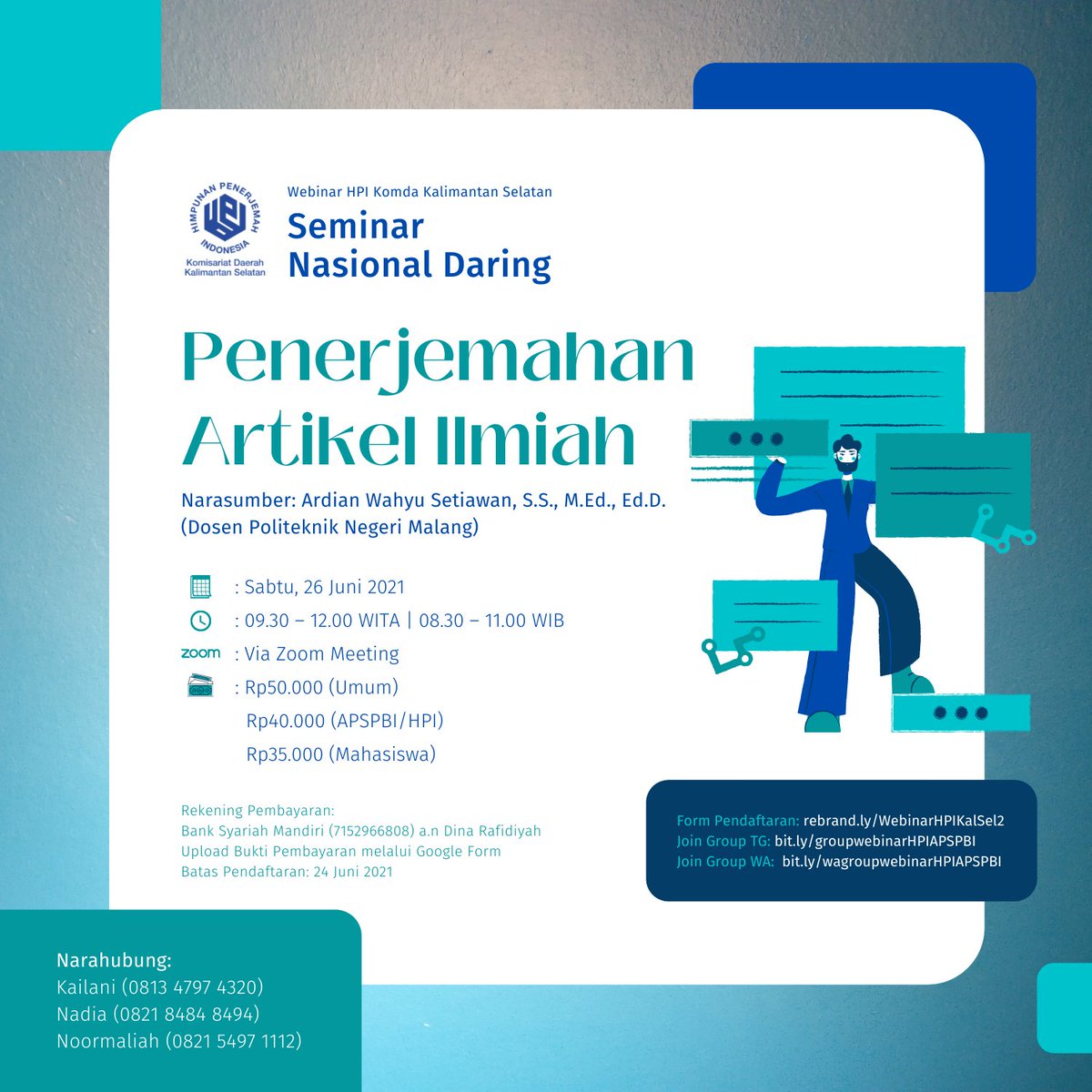 hpipusat's tweet photo. Ayo Daftar Webinar Ke-2 HPI Komda Kalsel: 'Penerjemahan Artikel Ilmiah'! Masih ada tempat. Webinar akan diadakan pada Sabtu, 26 Juni 2021. Lihat info lengkap pada poster, ya. #webinarhpi #hpikomdakalsel - https://t.co/JPSi1QdvQG https://t.co/6XvXMhlMfc