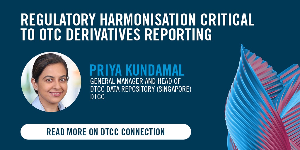 The_DTCC's tweet image. The fragmentation of #tradereporting rules and lack of a common data set across jurisdictions hinders transparency and global #risk monitoring, writes DTCC’s Priya Kundamal as she shares her thoughts on #dataharmonization efforts in the APAC region: dtcc.co/k4v850FhcRd