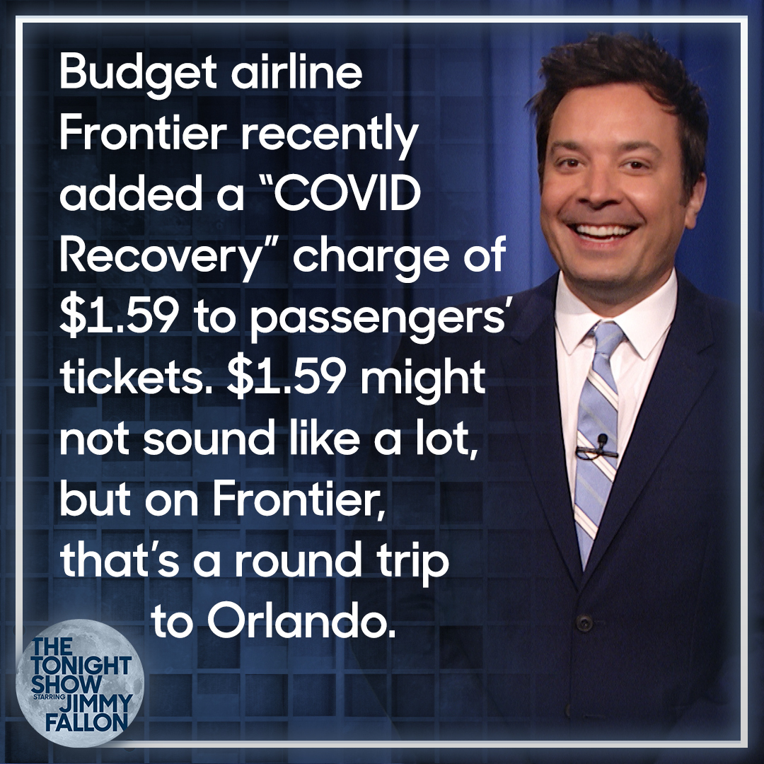 FallonTonight's tweet image. Frontier: “A little pocket change… as a treat.”

#FallonMono #FallonTonight