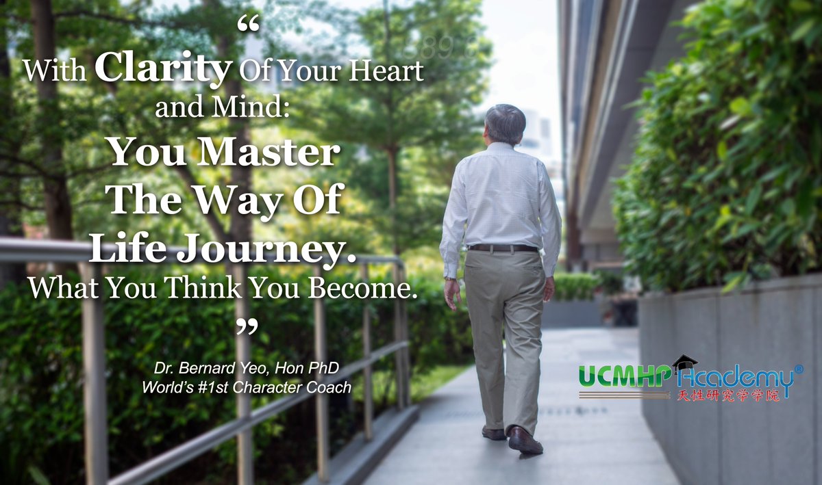 With Clarity of Your Heart and Mind. What You Think You Become. #Clarity <a href="/ucmhp/">UCMHP Academy</a>
