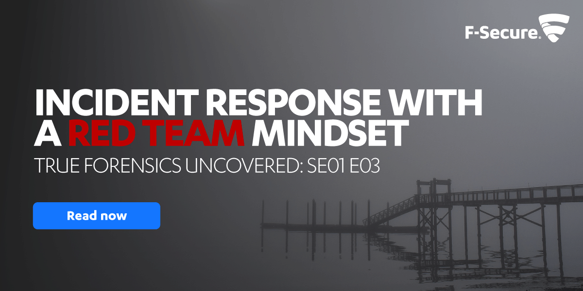 FSecure_Consult's tweet photo. What happens when you get an experienced red teamer to investigate an incident? Our Global Technical Director, @tomituominen, shows why the offensive and defensive mindset are inseparable in our latest #TrueForensics episode >> https://t.co/Nl5s22iCri
#IR #InfoSec #CyberSecurity https://t.co/3s0ncJLMQu