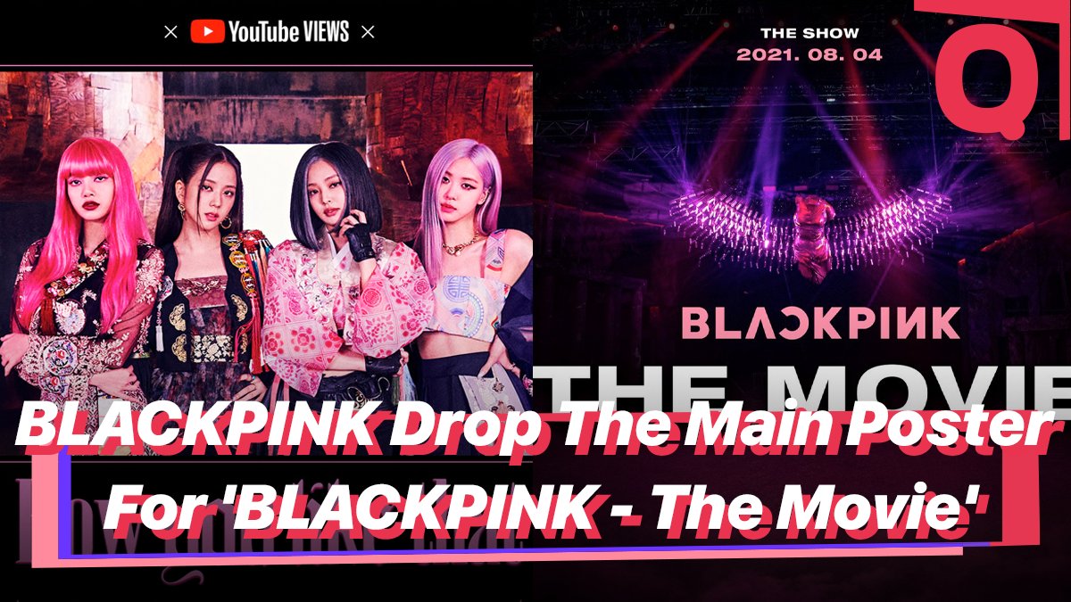 theQoos_'s tweet photo. [NEWS] BLACKPINK Have Dropped The Main Poster For Their First Ever Feature Film, 'BLACKPINK - The Movie'!

Read more on theQoos #KPOP app 📲
:https://t.co/7XrmwTw9Z3

Original Article: https://t.co/lUWMXb4irF

#BLACKPINK #BLACKPINKTHEMOVIE #4PLUS1_PROJECT #theQoos #KPop https://t.co/hQb1EIyn7n