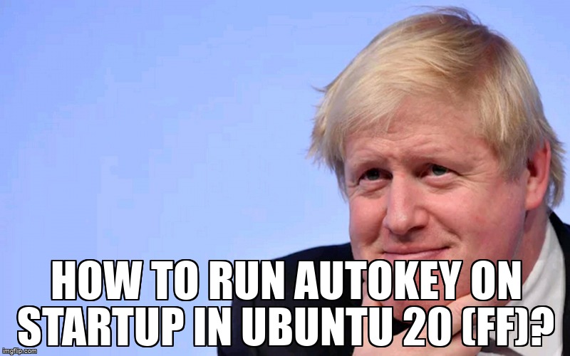 askubuntumemes's tweet image. How to run autokey on startup in Ubuntu 20 (FF)? askubuntu.com/questions/1347… #autokey