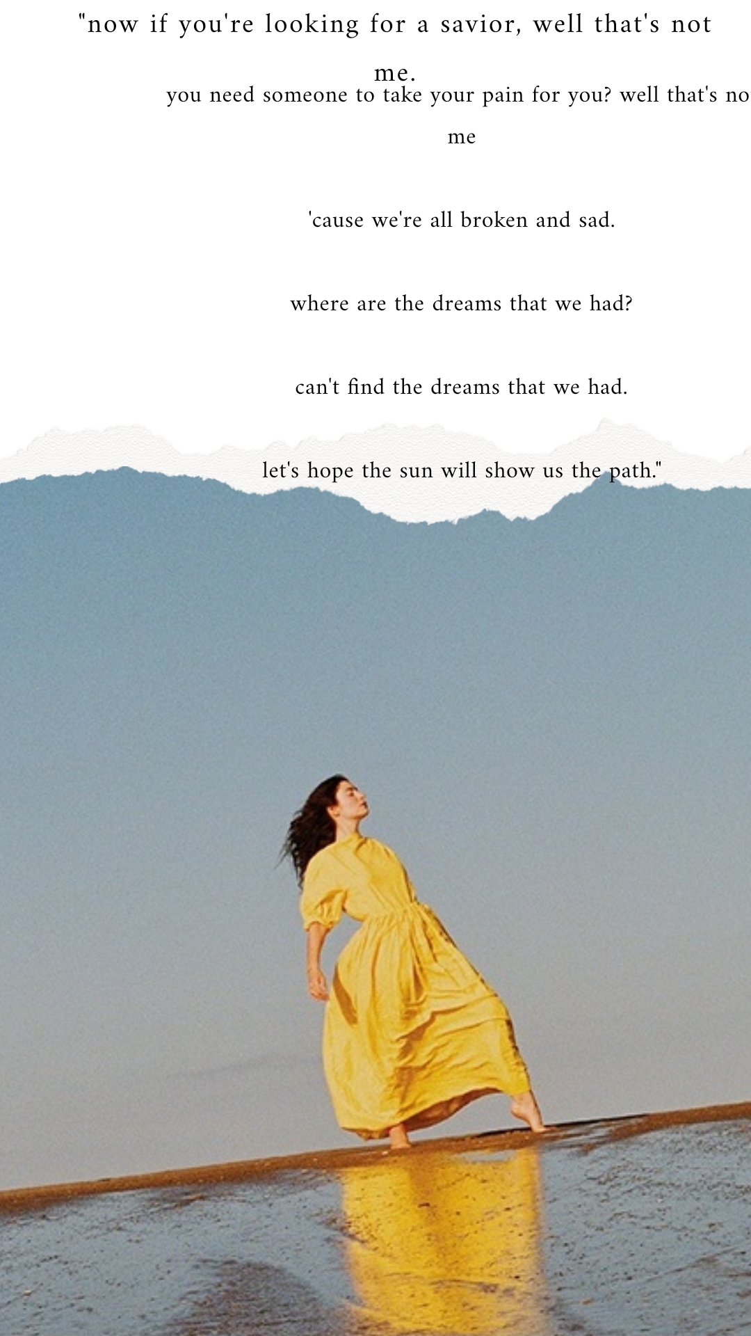 One Ray At A Time On Twitter Lorde The Path Lyrics Chapter 3 Https T Co 6uatnwjcki Twitter