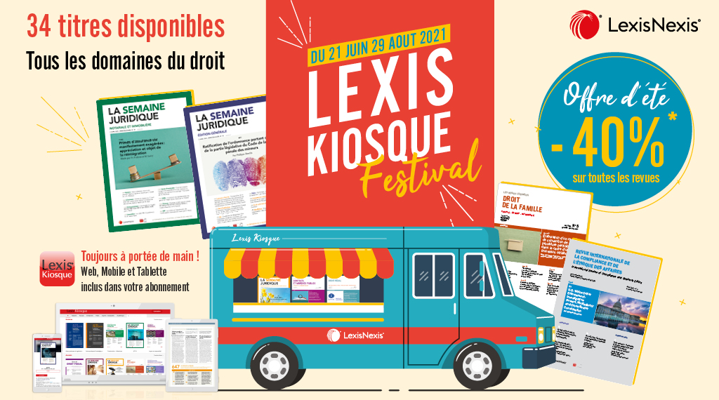 LexisNexisFr's tweet photo. 💡 [PROMO] Le Lexis Kiosque Festival est lancé !
34 titres à -40% pendant tout l'été sur https://t.co/14Z6kf85Cw
Accédez au programme 👉 https://t.co/oc4SUGnWwI
#LexisNexis #pressejuridique #TeamJuriste #droit https://t.co/gaiat4srG8